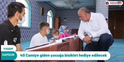 40 Camiye giden çocuğa bisikler hediye edilecek