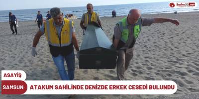 Atakum sahilinde denizde erkek cesedi bulundu