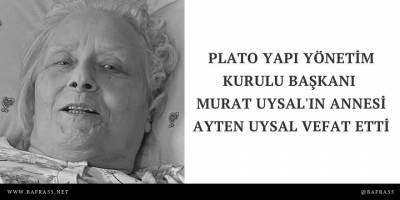 AYTEN UYSAL VEFAT ETTİ