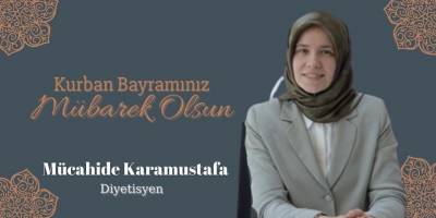 Diyetisyen Mücahide Karamustafa Kurban Bayram Tebriği