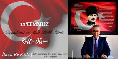 İlhan Erken'den 15 Temmuz mesajı