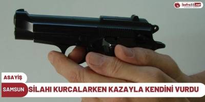 Silahı Kurcalarken Kazayla Kendini Vurdu !