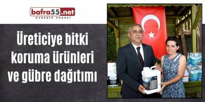 Üreticiye bitki koruma ürünleri ve gübre dağıtımı