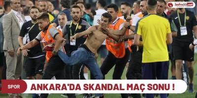 Ankara'da Skandal Maç Sonu