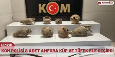KOM polisi 8 adet amfora küp ve tüfek ele geçirdi
