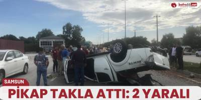 Pikap takla attı: 2 yaralı