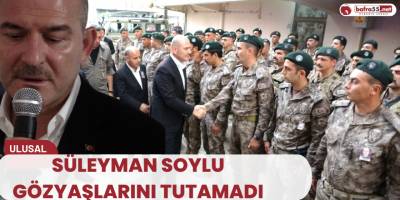 Süleyman Soylu Gözyaşlarını tutamadı