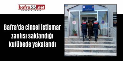 Bafra'da cinsel istismar zanlısı saklandığı kulübede yakalandı