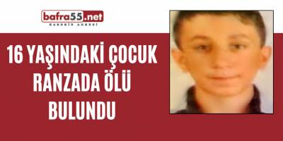 16 yaşındaki çocuk ranzada ölü bulundu