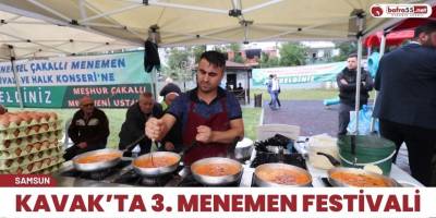 Kavak’ta 3. Menemen Festivali