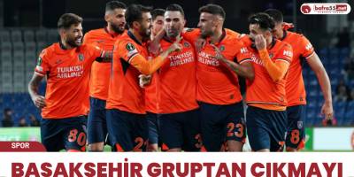 Başakşehir gruptan çıkmayı garantiledi