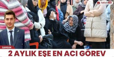 2 aylık eşe en acı görev