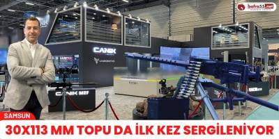 30x113 mm topu da ilk kez sergileniyor