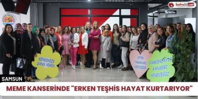 Meme kanserinde "Erken teşhis hayat kurtarıyor"