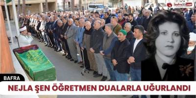 Nejla Şen öğretmen dualarla uğurlandı
