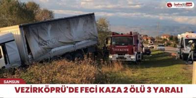 Vezirköprü'de feci kaza 2 ölü 3 yaralı