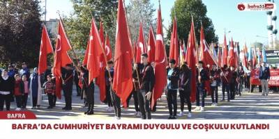 Bafra’da Cumhuriyet Bayramı duygulu ve coşkulu kutlandı