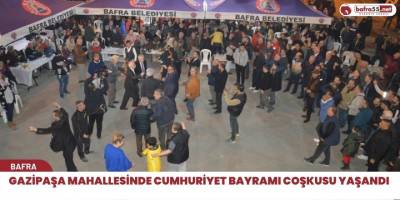 Gazipaşa Mahallesinde Cumhuriyet Bayramı Coşkusu Yaşandı