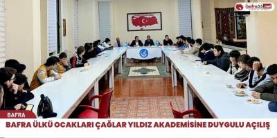 Bafra Ülkü Ocakları Çağlar Yıldız Akademisine Duygulu Açılış