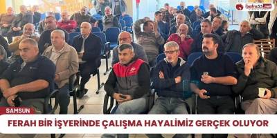 Ferah bir işyerinde çalışma hayalimiz gerçek oluyor