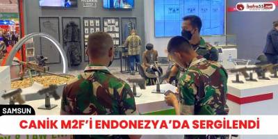 CANiK M2F’i Endonezya’da sergilendi