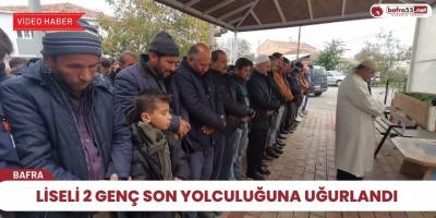 Kazada hayatını kaybeden gençler gözyaşları içinde defnedildi