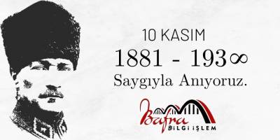 Bafra Bilgi İşlem 10 Kasım Mesajı