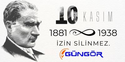 Güngör Bilgisayar Alper Güngör 10 Kasım Mesajı