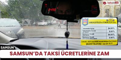 Samsun’da taksi ücretlerine zam