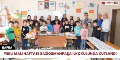 Yerli Malı Haftası Gaziosmanpaşa İlkokulunda Kutlandı