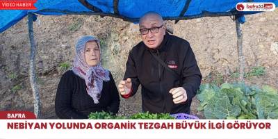 Nebiyan Yolunda Organik Tezgah Büyük İlgi Görüyor