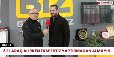 2.El Araç Alırken Ekspertiz Yaptırmadan Almayın