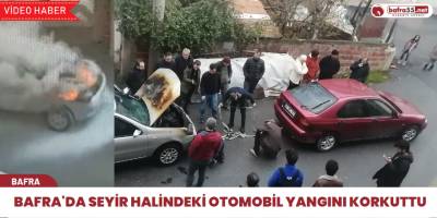 Bafra'da seyir halindeki otomobil yangını korkuttu