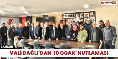 Vali Dağlı'dan '10 Ocak' kutlaması