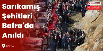 Sarıkamış Şehitleri Bafra'da Anıldı