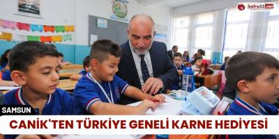 Canik'ten Türkiye geneli karne hediyesi