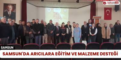 Samsun'da Arıcılara eğitim ve malzeme desteği