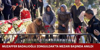 Muzaffer Badalıoğlu Zonguldak'ta Mezarı Başında Anıldı