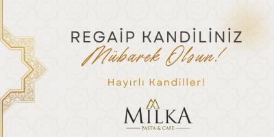 Milka Pastanesi Regaip Kandil Mesajı
