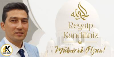 Kavak İnşaat Regaip Kandil Mesajı