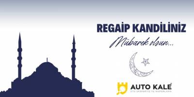 Auto Kale Regaip Kandili mesajı