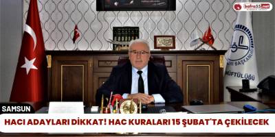 Hacı Adayları Dikkat! Hac Kuraları 15 Şubat'ta Çekilecek