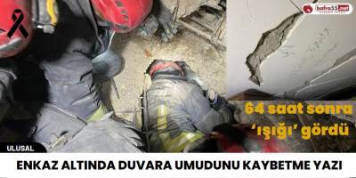 Enkaz altında duvara umudunu kaybetme yazı