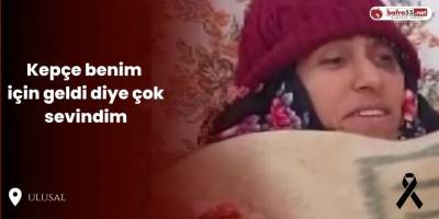 2 Çocuk Annesi; "Kepçe benim için geldi diye çok sevindim"