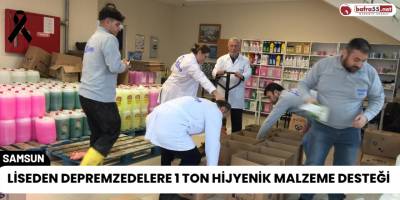 Liseden Depremzedelere 1 Ton Hijyenik Malzeme Desteği