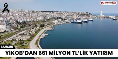 YİKOB’dan 661 Milyon TL’lik Yatırım