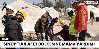 Sinop’tan Afet Bölgesine Mama Yardımı