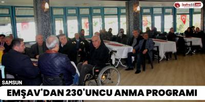 EMŞAV'dan 230'uncu Anma Programı