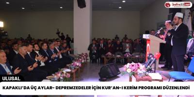 Kapaklı’da Üç Aylar- Depremzedeler İçin Kur’an-I Kerim Programı Düzenlendi