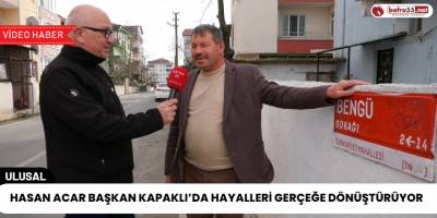 Hasan Acar Başkan Kapaklı’da Hayalleri Gerçeğe Dönüştürüyor